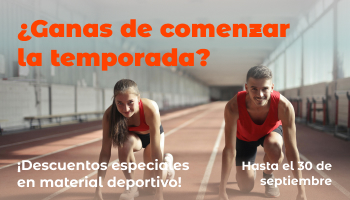 Nueva temporada. Descuentos especiales en material deportivo